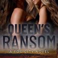 queen's ransom layla reyne