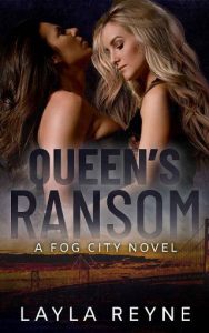 queen's ransom, layla reyne