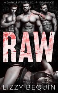 raw, lizzy bequin