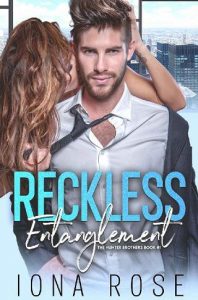 reckless entanglement, iona rose