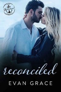 reconciled, evan grace