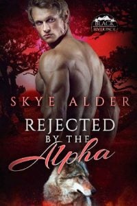 rejected alpha, skye alder