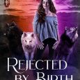 rejected by birth mazzy j march