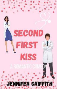 second first kiss, jennifer griffith