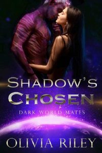 shadow's chosen, olivia riley