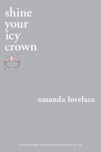 shine icy crown, amanda lovelace