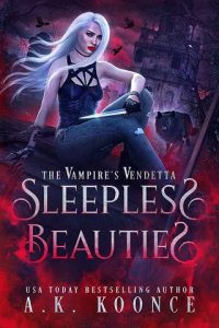 sleepless beauties, ak koonce
