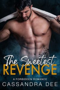 sweetest revenge, cassandra dee