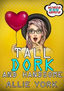 tall dork handsome, allie york