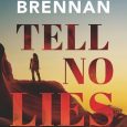 tell no lies allison brennan