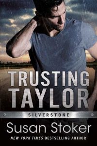 trusting taylor, susan stoker