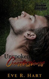 unspoken confessions, eve r hart