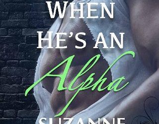 when he's an alpha suzanne wright