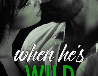 when he's wild lisa renee jones