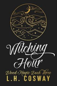 witching hour, lh cosway
