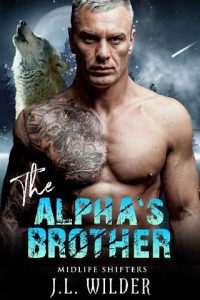 alpha's brother, jl wilder