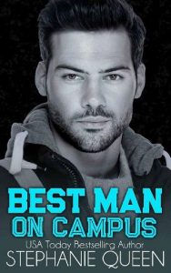 best man on campus, stephanie queen