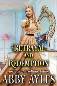 betrayal redemption, abby ayles