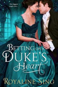 betting duke's heart, royaline sing