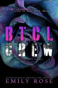btcl crew, emily rose