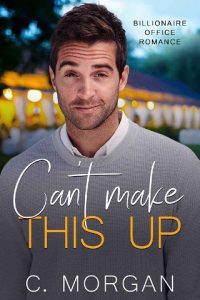 can't make this, c morgan