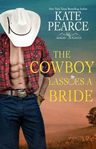 cowboy lassoes bride, kate pearce