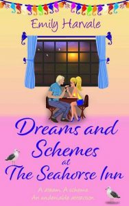 dreams schemes, emily harvale