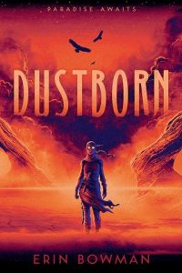 dustborn, erin bowman