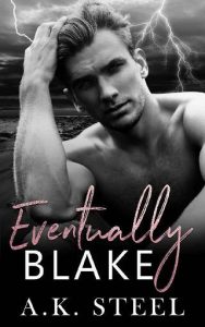 eventually blake, ak steel