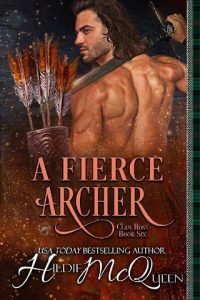 fierce archer, hildie mcqueen