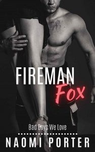 fireman fox, naomi porter