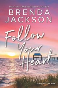 follow your heart, brenda jackson