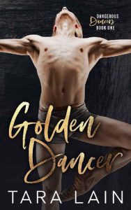 golden dancer, tara lain