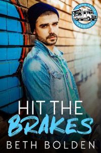 hit brakes, beth bolden