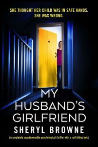 husband's girlfriend, sheryl browne