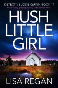 hush little girl, lisa regan