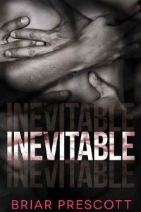 inevitable, briar prescott