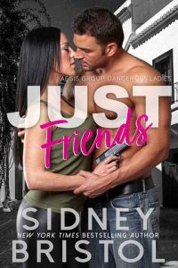 just friends, sidney bristol