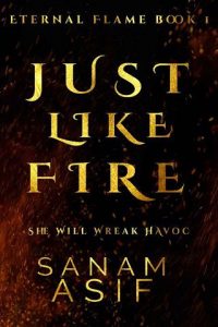 just like fire, sanam asif