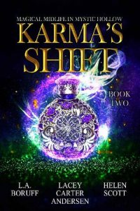 karma's shift, lacey carter andersen