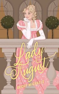 lady august, becky michaels