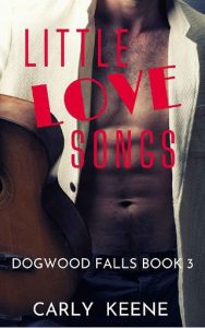 little love songs, carly keene