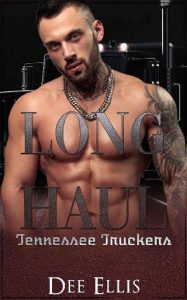 long haul, dee ellis