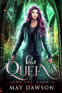 lost queen, may dawson