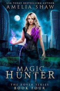 magic hunter, amelia shaw