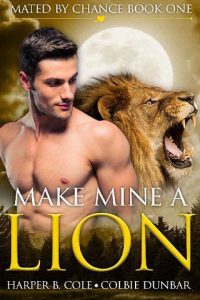 make mine lion, harper b cole