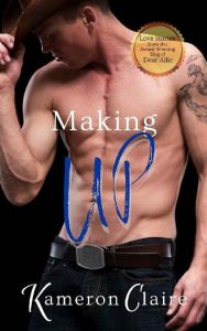 making up, kameron claire
