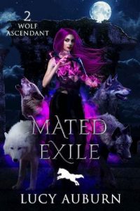 mated exile, lucy auburn