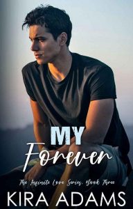 my forever, kira adams