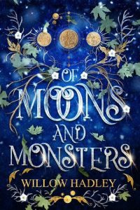 of moons, willow hadley